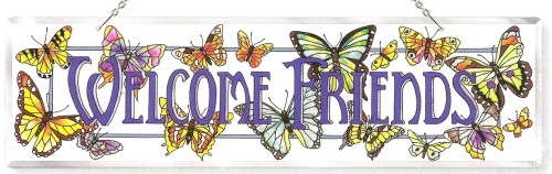 Amia 6099 Butterfly Welcome Friends Beveled Panel