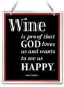 Amia 41650 Wine is Proof God Loves Us Beveled Glass Rectangle Suncatcher