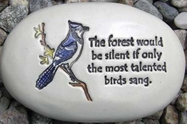 August Ceramics R333 The forest would be silent if only the most with bluejay artwork Rock