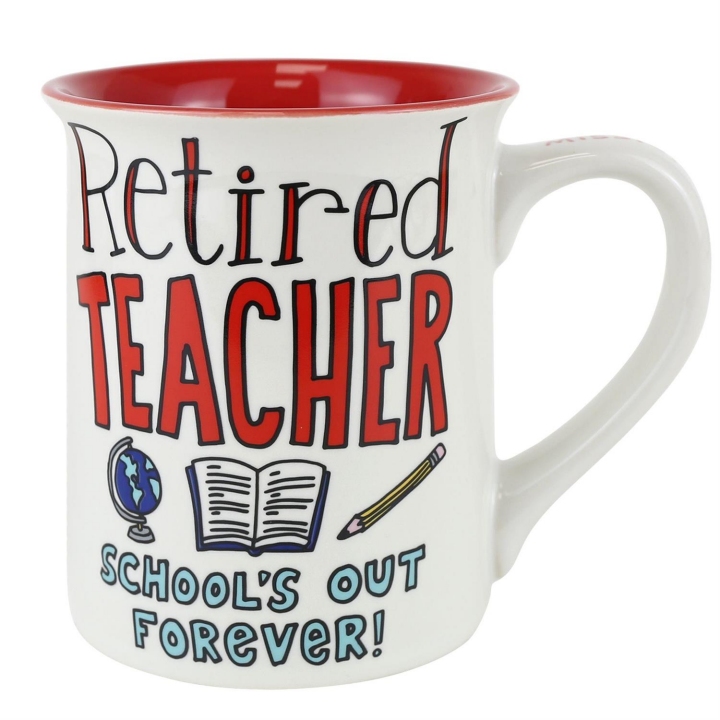 Our Name Is Mud 6018529N Retired Teacher Mug