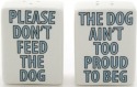 Our Name Is Mud 4031074 The Dog Ain't Too Proud To Beg Salt and Pepper Shakers