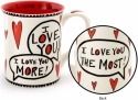 Our Name Is Mud 4056352 Mug - I Love You The Most Set of 2