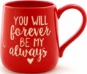 Our Name Is Mud 6000502 Forever Always Etched Mug