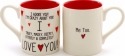 Our Name Is Mud 6000504 I Love You Set of 2 Mugs