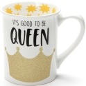 Our Name Is Mud 6001219 Good to be Queen Set of 2