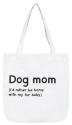Our Name Is Mud 6006263 Dog Mom Tote - Set of 4