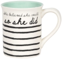 Our Name Is Mud 6006711 She Believed She Could Mug Set of 2