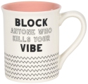 Our Name Is Mud 6006715 Block Negative Vibes Mug Set of 2