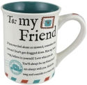 Our Name Is Mud 6011203 To My Friend Mug Set of 2