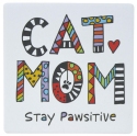 Our Name Is Mud 6012594 Cat Mom Coaster Set of 4