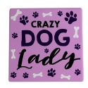 Our Name Is Mud 6013766N Crazy Dog Lady Coaster Set of 4