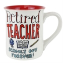 Our Name Is Mud 6018529N Retired Teacher Mug